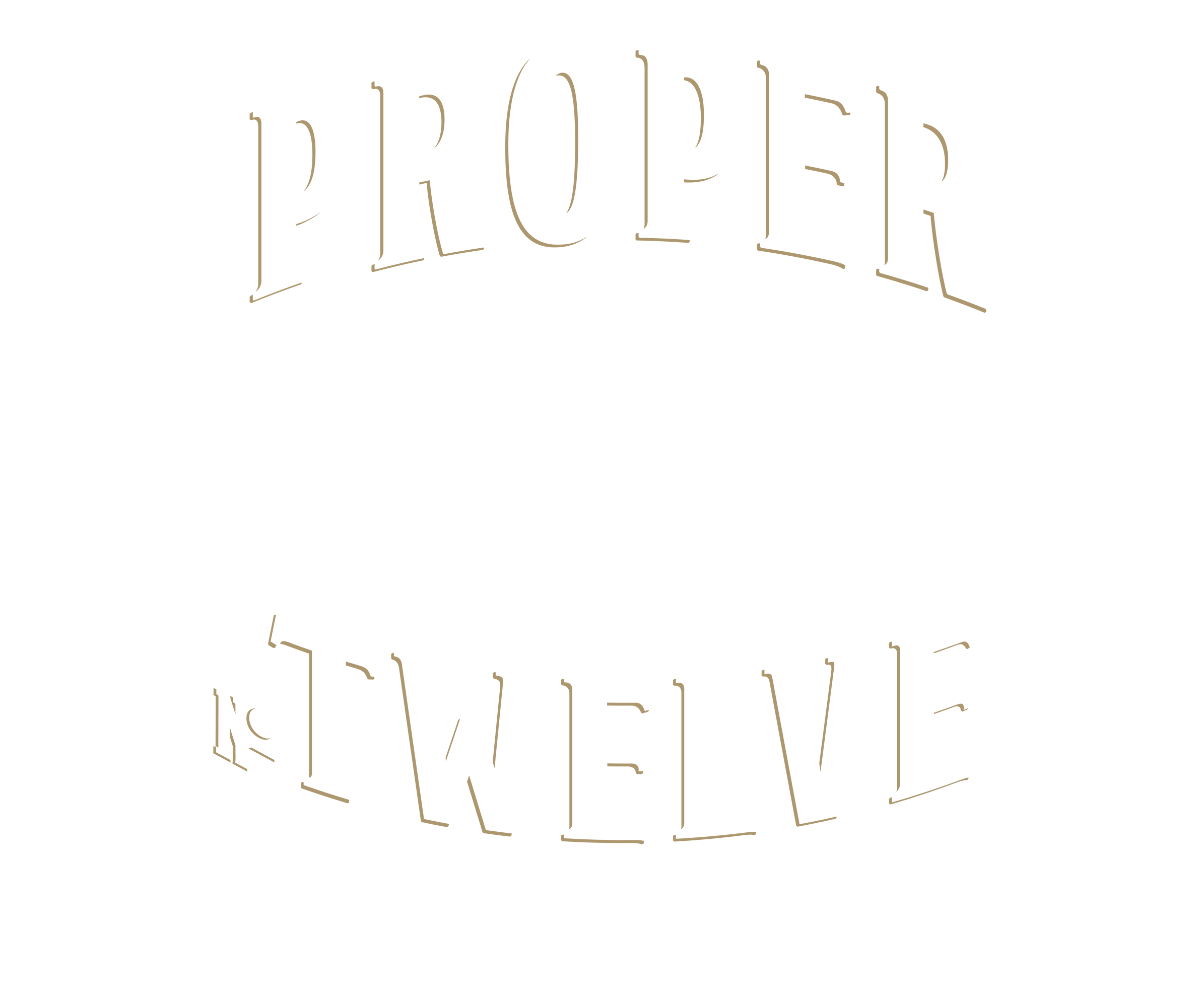 Proper Twelve